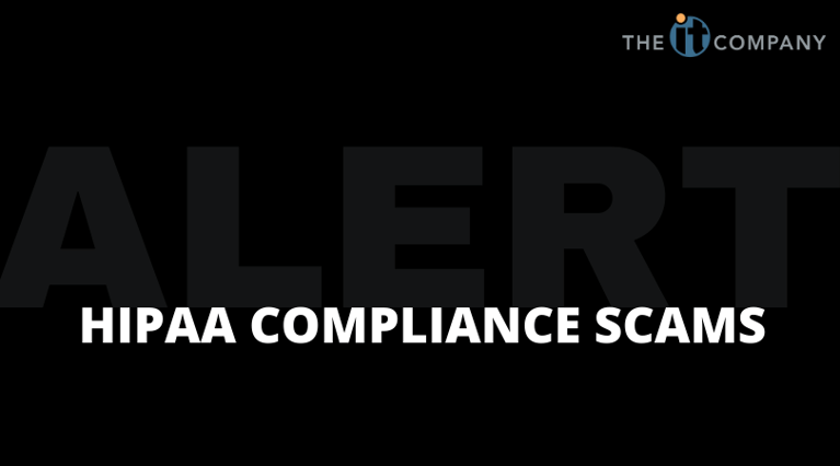 Warnings of Current HIPAA Compliance Scams