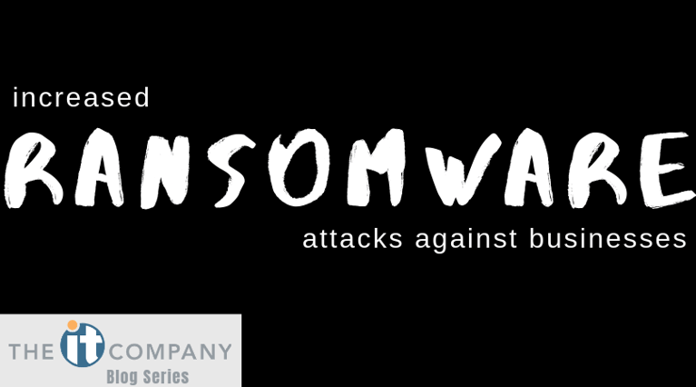 Increase Ransomware Attacks Against Businesses
